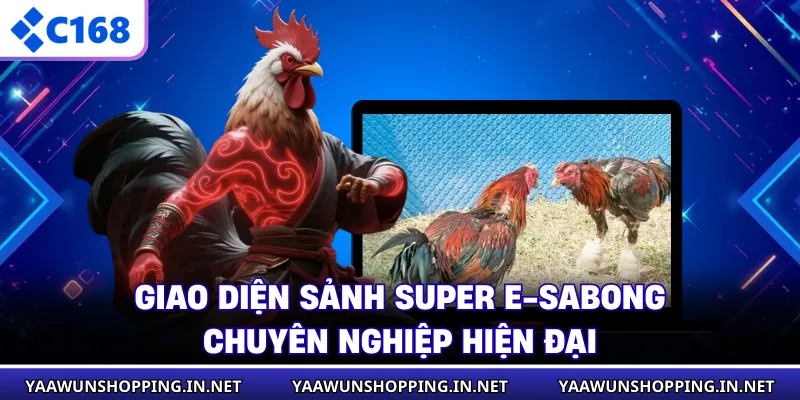 Giao diện sảnh Super E-sabong chuyên nghiệp hiện đại